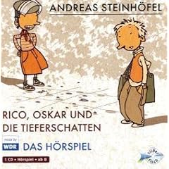 Rico, Oskar und die Tieferschatten: Das H�rspiel (1 CD)