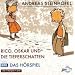 Rico, Oskar und die Tieferschatten: Das H�rspiel (1 CD)