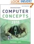 New Perspectives on Computer Concepts 2010: Comprehensive (New Perspectives (Course Technology Paperback))
