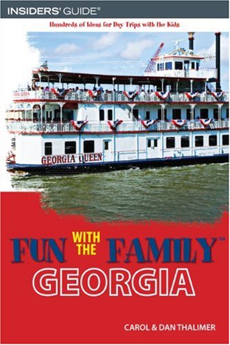 City Travel Guides Discounted  Books : Fun with the Family Georgia, 5th (Fun with the Family Series)
