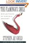 The Flamingo's Smile: Reflections in Natural History