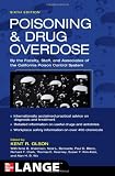 Poisoning and Drug Overdose,  Sixth Edition (Olson, Poisoning and Drug)
