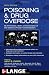 Poisoning and Drug Overdose,  Sixth Edition (Olson, Poisoning and Drug)