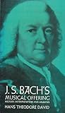 J.S. Bach's 'Musical Offering' : history, interpretation and analysis
