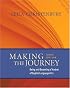 Making the Journey, Third Edition: Being and Becoming a Teacher of English Language Arts