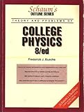Schaum's outline of theory and problems of college physics