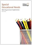 Special educational needs : reforming provision in English schools