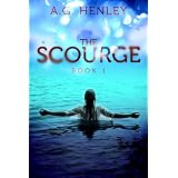 The Scourge (Brilliant Darkness) ~ A.G. Henley