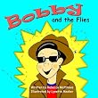 Bobby and the Flies