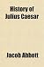 History of Julius Caesar