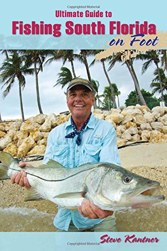 ultimate guide to fishing south florida on foot