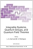 Integrable systems, quantum groups, and quantum field theories