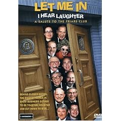 Let Me In, I Hear Laughter - A Salute to the Friars Club by 