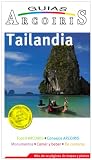 Tailandia/ Thailand Travel Guide: Guia de Viaje Practica (Guias Arcoiris) (Spanish Edition)