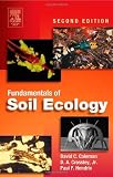 Fundamentals of Soil Ecology, Second Edition