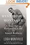 The Mysterious Montague: A True Tale of Hollywood, Golf, and Armed Robbery