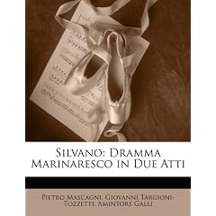 Silvano: Dramma Marinaresco in Due Atti