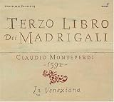 Monteverdi: Terzo Libro dei Madrigali