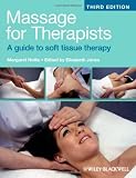 Massage for therapists : a guide to soft tissue therapy