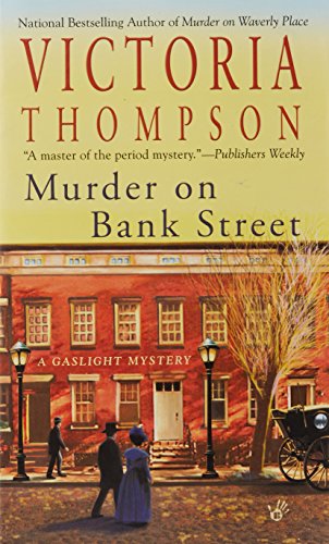 Murder on Bank Street: A Gaslight Mystery, by Victoria Thompson