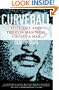 Curveball: Spies, Lies, and the Con Man Who Caused a War