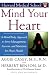 Mind Your Heart: A Mind/Body Approach to Stress Management, Exercise, and Nutrition for Heart Health