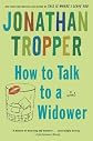 How to Talk to a Widower