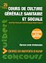 Cours de culture g�n�rale sanitaire et sociale : Entr�e en instituts d'AS/AP