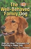 The Well-Behaved Family Dog (Quick & Easy)