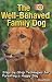 The Well-Behaved Family Dog (Quick & Easy)