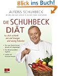 Die Schuhbeck Di�t: Iss dich schlank...