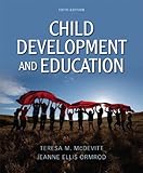 Child Development and Education Plus MyEducationLab with Pearson eText (5th Edition)