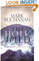The Holy Wild: Trusting in the Character of God