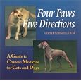 Four Paws, Five Directions: A Guide to Chinese Medicine for Cats... by Cheryl Schwartz and Mark Ed. Schwartz