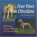 Four Paws, Five Directions: A Guide to Chinese Medicine for Cats and Dogs