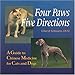 Four Paws, Five Directions: A Guide to Chinese Medicine for Cats and Dogs