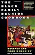The Black Family Reunion Cookbook: Recipes and Food Memories