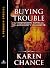Buying Trouble