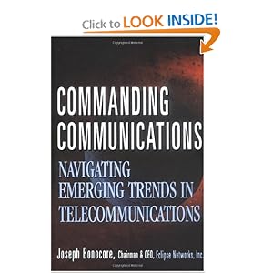 Commanding Communications: Navigating Emerging Trends in Telecommunications (Hardcover)