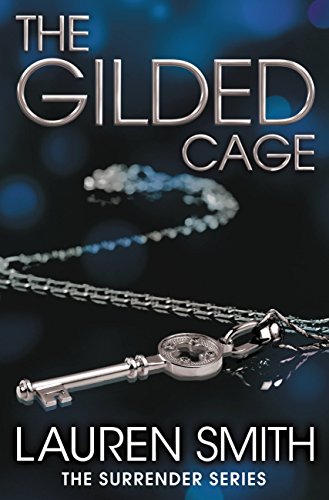 The Gilded Cage (Surrender Book 2)