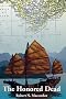 The Honored Dead: A Novel of Lt. Cmdr. Peter Wake, U.S.N. in French Indochina, 1883