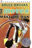 The Moves Make the Man (Rpkg)[MOVES MAKE THE MAN (RPKG)][Paperback]