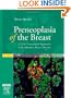 Preneoplasia of the Breast: A New Conceptual Approach to Proliferative Breast Disease, 1e