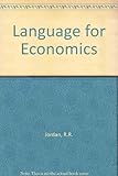 Language for economics : integrated study skills and advanced language practice
