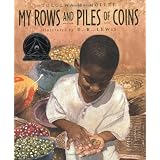 My Rows and Piles of Coinsby Tololwa M. Mollel