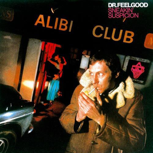 Dr.Feelgood - Sneakin