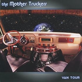 cover of mother truckers - van tour