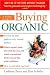 A Field Guide to Buying Organic