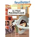 Les aventures de Philip et Francis, Tome 2 : Le pi�ge machiav�lique