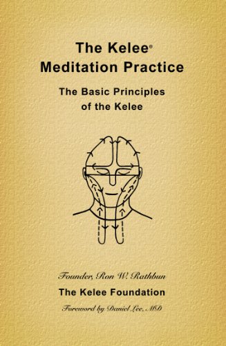 The Kelee Meditation Practice: The Basic Principles of the Kelee